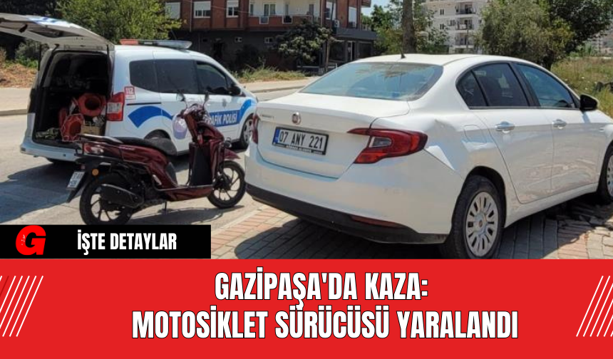 Gazipaşa'da Kaza: Motosiklet Sürücüsü Yaralandı