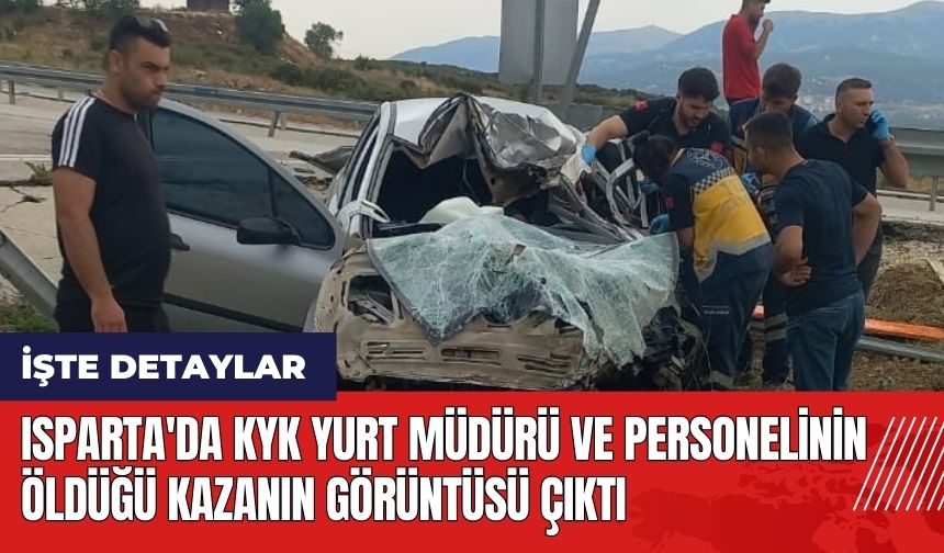 Isparta'da KYK Yurt Müdürü ve personelinin öld*ğü kazanın görüntüsü çıktı