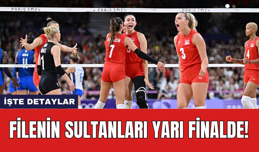 Filenin Sultanları Yarı Finalde!