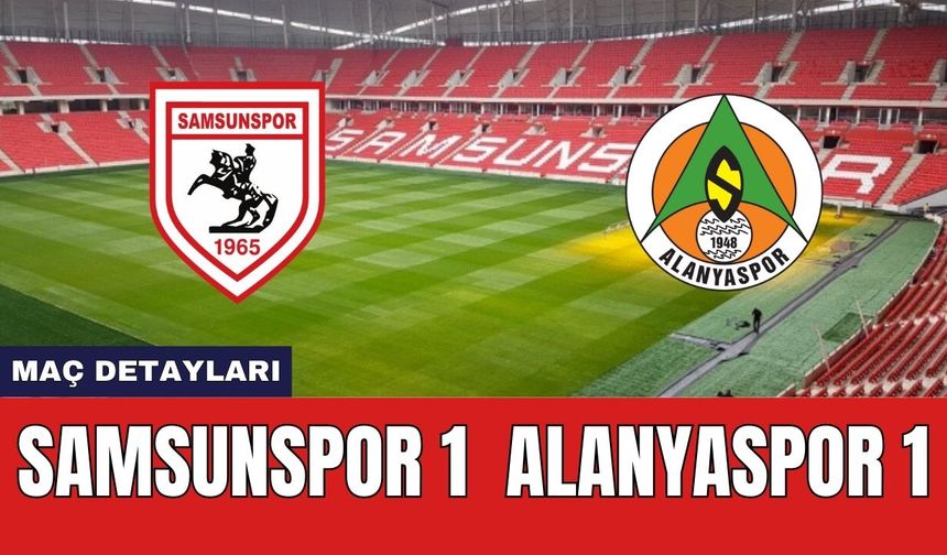 Samsunspor 1  Alanyaspor 1