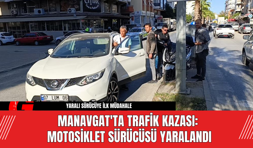 Manavgat'ta Trafik Kazası: Motosiklet Sürücüsü Yaralandı