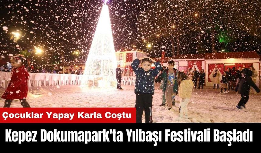 Kepez DokumaPark'ta Yılbaşı Festivali Başladı!