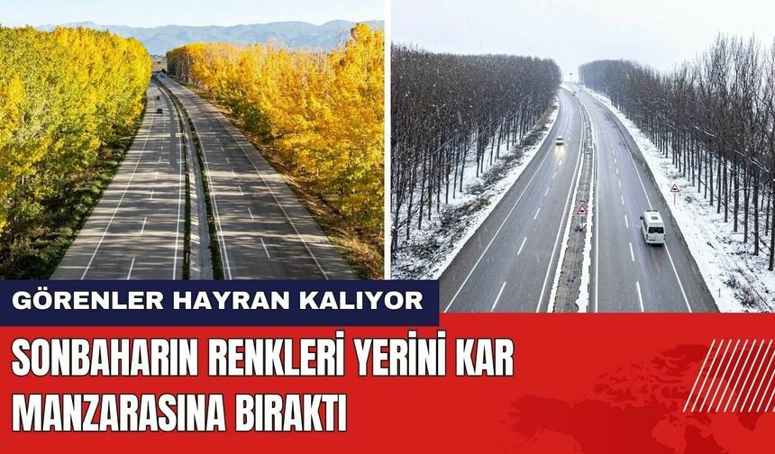 Sonbaharın Renkleri Yerini Kış Manzarasına Bıraktı