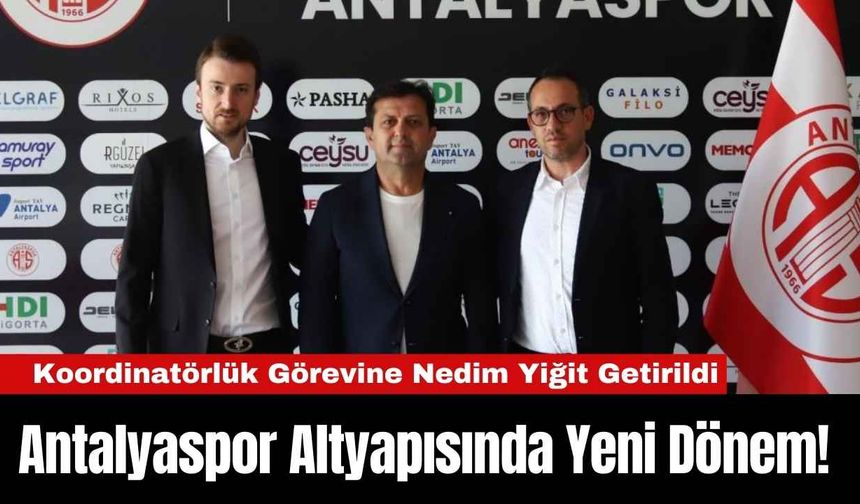 Antalyaspor Altyapısında Yeni Dönem!