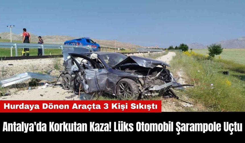 Antalya'da Korkutan Kaza! Lüks Otomobil Şarampole Uçtu