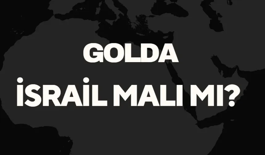 Golda İsrail Malı Mı? Türkiye'nin Önde Gelen Gıda Markasının Sahibi Kim?